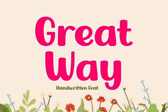 Great Way: A Bold Handwritten Font for Editorial Design