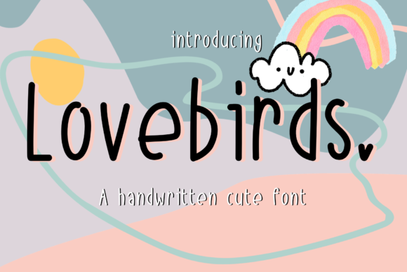 Lovebirds: A Handwritten Font for Makers