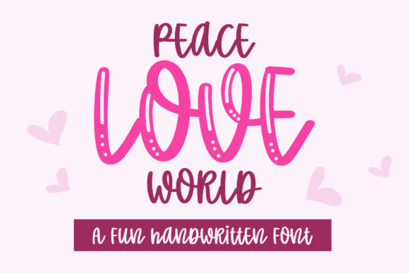 Peace Love World: A Handwritten Font for Web Design